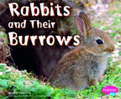 Rabbits and Their Burrows 0736823840 Book Cover