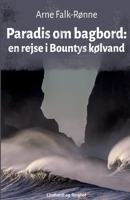 Paradis om bagbord. En rejse i Bountys k?lvand 8711884754 Book Cover