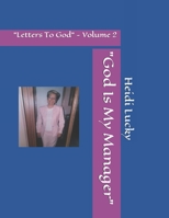 "God Is My Manager": "Letters To God" - Volume 2 B08XS5S9LW Book Cover