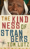 The Kindness of Strangers 1609387880 Book Cover