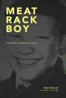 Meat Rack Boy 1794599487 Book Cover