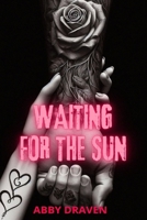 Waiting for the Sun (French Edition) B0DT63S8QH Book Cover