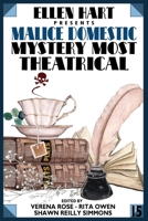 Ellen Hart Presents Malice Domestic 15: Mystery Most Theatrical 1479453617 Book Cover