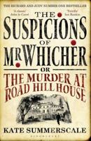 The Suspicions of Mr. Whicher: Murder and the Undoing of a Great Victorian Detective