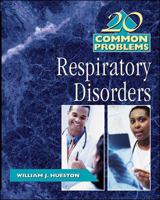 20 Common Problems in Respiratory Disorders 0071375260 Book Cover