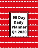 90 Day Daily Planner Q1 2020: Get Organized and Stay Organized in 2020 White traingle bunting on red background 1711851078 Book Cover