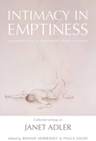 Intimacy in Emptiness: An Evolution of Embodied Consciousness 1644113600 Book Cover