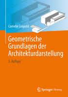 Geometrische Grundlagen Der Architekturdarstellung 3658078456 Book Cover
