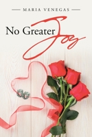No Greater Joy 166244432X Book Cover