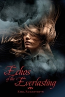 Echos of the Everlasting 1773546430 Book Cover