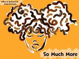 So Much More 1736488325 Book Cover