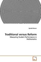 Traditional versus Reform: Measuring Student Performance in Mathematics 3639194462 Book Cover