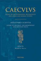 Desultoria Scientia: Genre in Apuleius' Metamorphoses and Related Texts 9042918462 Book Cover