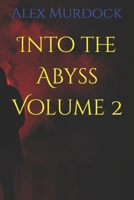 Into the Abyss Volume 2 B08YQM3X3B Book Cover