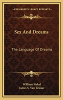 Sex and Dreams: The Language of Dreams 1410209326 Book Cover