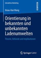 Orientierung in Bekannten Und Unbekannten Ladenumwelten: Theorie, Befunde Und Implikationen 3658013559 Book Cover