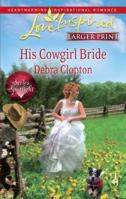 His Cowgirl Bride (Mule Hollow, #12) 0373875630 Book Cover