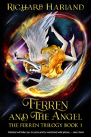 Ferren & The Angel (Heaven and Earth Trilogy) 1922856290 Book Cover