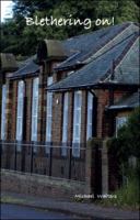 Blethering On! 1425180132 Book Cover