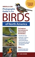 Photographic Guide to the Birds of North America: Bird Identification Made Easy and Fun! 0578611406 Book Cover