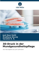 3D-Druck in der Mundgesundheitspflege 6209572782 Book Cover