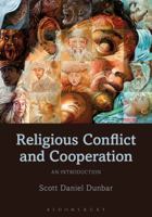 Religious Conflict and Cooperation: An Introduction 1441193464 Book Cover