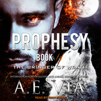 Prophesy Book II: The Bringer of Wrath 151594431X Book Cover