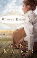 Wings of a Dream 0764209035 Book Cover