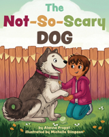 Big, Brave Tommy and the Not-So-Scary Dog 1433832046 Book Cover