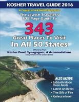 Kosher Travel Guide 2016: The Jewish Traveler's Guide to 343 Cities in All 50 United States 1533444927 Book Cover