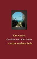 Geschichte aus 1001 Nacht: .. und das unschöne Ende 3844800220 Book Cover