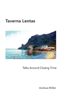 Taverna Lentas: Gesprekken rond sluitingstijd 3751906932 Book Cover