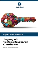 Umgang mit nichtübertragbaren Krankheiten: Welche Lösungen gibt es? 6205978849 Book Cover