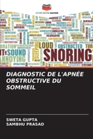 Diagnostic de l'Apnée Obstructive Du Sommeil (French Edition) 6206919382 Book Cover