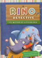 Rino Detective y El Misterio de La Piscina Roja 8468308595 Book Cover