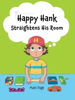 Happy Hank Straightens His Room 1962202844 Book Cover