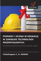 Pomiary I Ocena W Edukacji W Zakresie Technologii Przemyslowych (Polish Edition) 6209822738 Book Cover