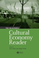 The Blackwell Cultural Economy Reader (Blackwell Readers in Geography) 0631234292 Book Cover