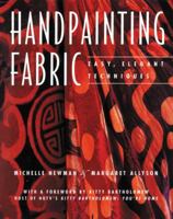 Handpainting Fabric: Easy, Elegant Techniques 0823016269 Book Cover