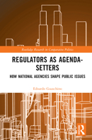 Regulators as Agenda-Setters 1032184027 Book Cover