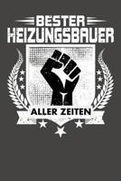 Bester Heizungsbauer aller Zeiten: Praktischer Wochenplaner f�r ein ganzes Jahr ohne festes Datum 1080755748 Book Cover