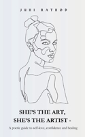 She's the Art, She's the Artist B0DR37DRYR Book Cover