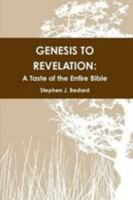 Genesis to Revelation: A Taste of the Entire Bible 1300921129 Book Cover