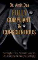 Fully Compliant & Conscientious B0BLYWSB4X Book Cover