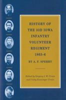 History of the 33d Iowa Infantry Volunteer Regiment, 1863-6 (Civil War in the West)