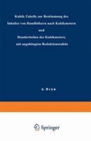 Kubik-Tabelle Zur Bestimmung Des Inhaltes Von Rundholzern Nach Kubikmetern Und Hundertteilen Des Kubikmeters, Mit Angehangten Reduktionstafeln 3662270439 Book Cover