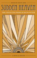 Sudden Heaven The Collected Poems of Ruth Pitter, A Critical Edition 1606353454 Book Cover