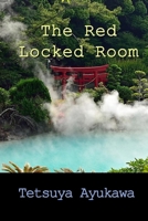 The Red Locked Room B088B579S4 Book Cover