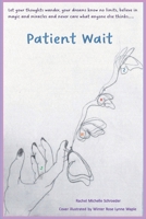 Patient Wait B0F6KPXJWF Book Cover