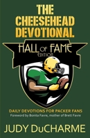The Cheesehead Devotional - Hall of Fame Edition 1946016330 Book Cover